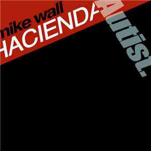 Mike Wall - Hacienda download free Mike Wall - Hacienda download mp3 flac