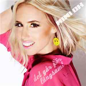 Mimi Oh - Det Går För Långsamt download mp3 flac