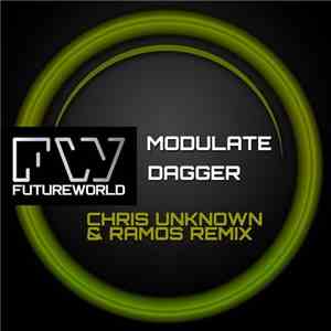Modulate  - Dagger (Chris Unknown & Ramos Remix) download free