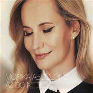 Monika Absolonová - Až Do Nebes download free