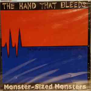Monster-Sized Monsters & The Hand That Bleeds - The Flesh Of Your Mother Sticks Between My Teeth download mp3 flac