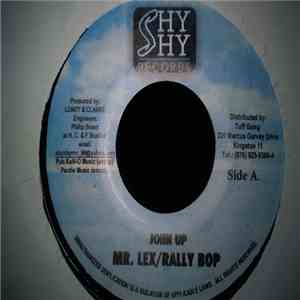 Mr. Lex, Rally Bop / Galaxy P - John Up / Moco Dough download mp3 flac