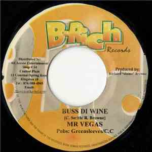 Mr. Vegas / Frisco Kid - Buss Di Wine / Dem No Worry We download free