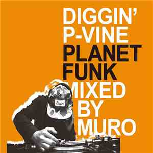 Muro - Diggin' P-Vine Planet Funk download free