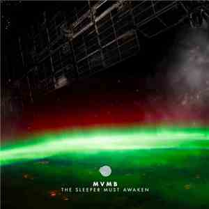 MVMB - The Sleeper Must Awaken download free