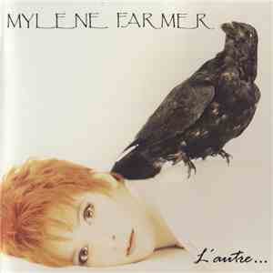 Mylene Farmer - L'Autre... download mp3 flac
