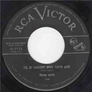 Myrna Lorrie - I'll Be Lonesome When You're Gone download free