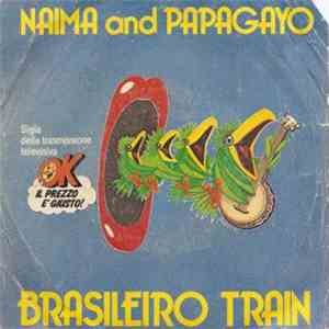Naima And Papagayo - Brasileiro Train download free