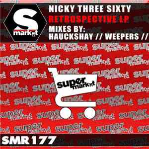 Nicky Three Sixty - Retrospective LP download mp3 flac