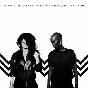 Nicole Moudaber & Skin - Someone Like You download free