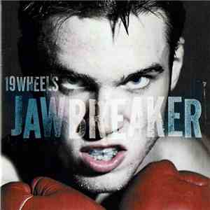 Nineteen Wheels - Jawbreaker download mp3 flac