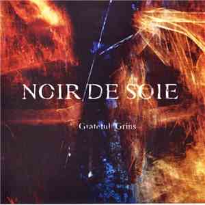 Noir De Soie - Grateful Grins download mp3 flac