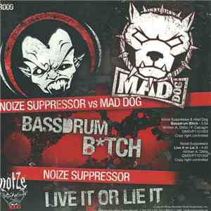 Noize Suppressor vs. Mad Dog - Bassdrum Bitch download mp3 flac