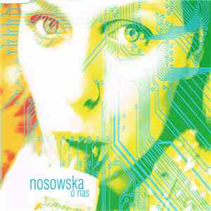 Nosowska - O Nas download free