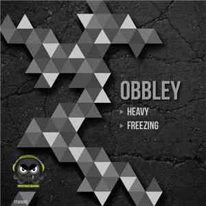 Obbley - Heavy / Freezing download mp3 flac