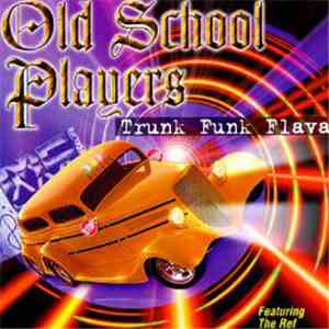Old School Players Featuring The Ref - She's Da Flava download free