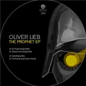 Oliver Lieb - The Prophet EP download mp3 flac