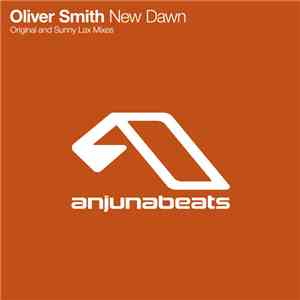 Oliver Smith - New Dawn download free Oliver Smith - New Dawn download mp3 flac