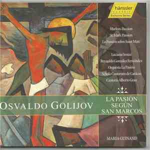 Osvaldo Golijov - La Pasión Según San Marcos download mp3 flac