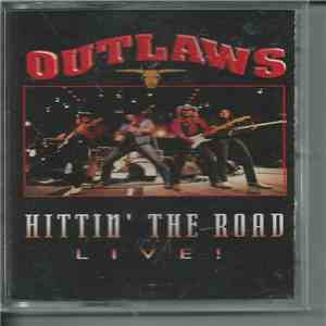 Outlaws - Hittin' The Road Live! download free