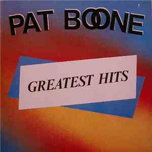 Pat Boone - Greatest Hits download free Pat Boone - Greatest Hits download mp3 flac