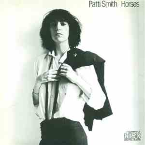 Patti Smith - Horses download free Patti Smith - Horses download mp3 flac