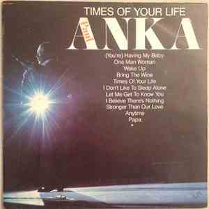 Paul Anka - Times Of Your Life download free