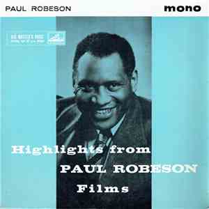 Paul Robeson - Highlights From Paul Robeson Films download free