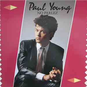 Paul Young - No Parlez download free