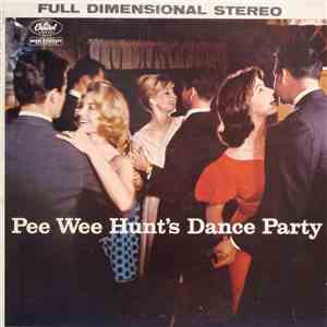 Pee Wee Hunt - Dance Party download free Pee Wee Hunt - Dance Party download mp3 flac