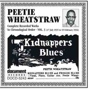 Peetie Wheatstraw - The Devil's Son-In-Law: Complete Recorded Works In Chronological Order, Volume 3 (17 July 1935 To 19 February 1936) download mp3 flac