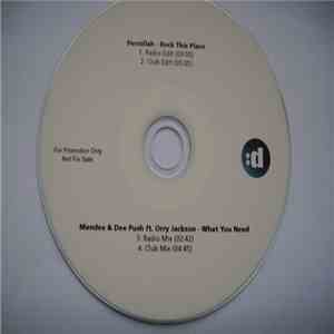 Pernillah / Mandee  & Dee Push Ft. Orry Jackson - Rock This Place / What You Need download mp3 flac