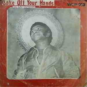 Pete Baja - Take Off Your Hands (On My Woman) download free