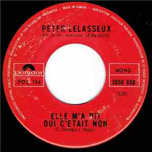 Peter Lelasseux - Elle M'A Dit Oui, C'Était Non download free