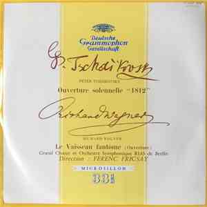 Peter Tschaikowsky / Richard Wagner - Ouvertüre-Solennelle „1812“ / Le Vaiseau Fantôme (Ouverture) download free