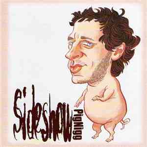 PigNigg - Sideshow download free