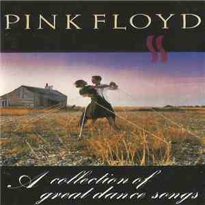 Pink Floyd - A Collection Of Great Dance Songs download mp3 flac