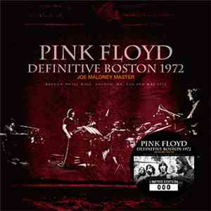 Pink Floyd - Definitive Boston 1972: Joe Maloney Master download mp3 flac
