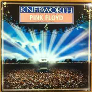 Pink Floyd - Knebworth Featuring Pink Floyd Complete Show download mp3 flac