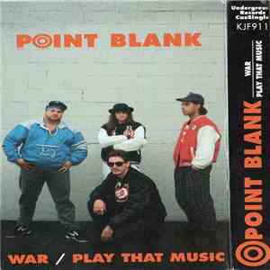 Point Blank  - War / Play That Music download free