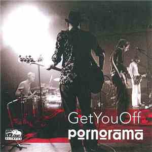 Pornorama  - Get You Off download free