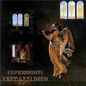Premiata Forneria Marconi - Impressioni Vent'Anni Dopo download free