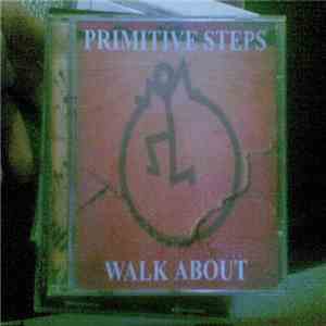 Primitive Steps - Walk About download free