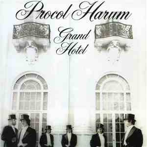 Procol Harum - Grand Hotel download free Procol Harum - Grand Hotel download mp3 flac