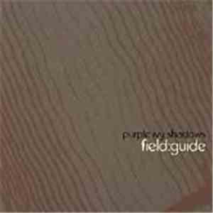 Purple Ivy Shadows - Field Guide download mp3 flac