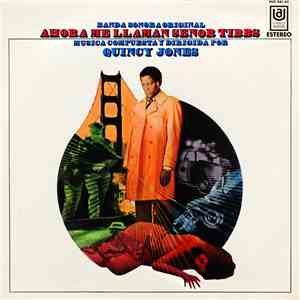 Quincy Jones - Banda Sonora Original - ¡Ahora Me Llaman Señor Tibbs! download mp3 flac