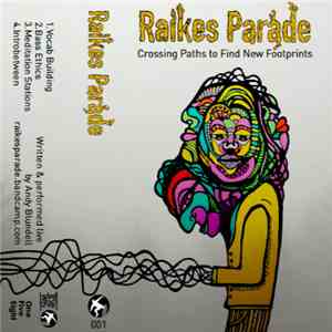 Raikes Parade - Crossing Paths To Find New Footprints download free