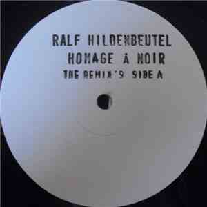 Ralf Hildenbeutel - Homage A Noir download free Ralf Hildenbeutel - Homage A Noir download mp3 flac