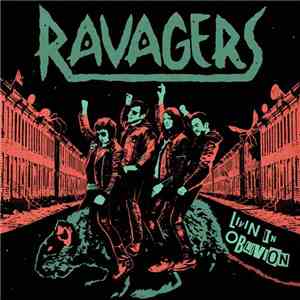 Ravagers - Livin In Oblivion download free Ravagers - Livin In Oblivion download mp3 flac