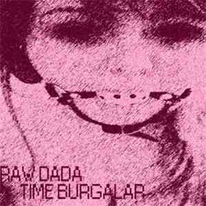 Raw Dada / Time Burgalar - Piggy download mp3 flac